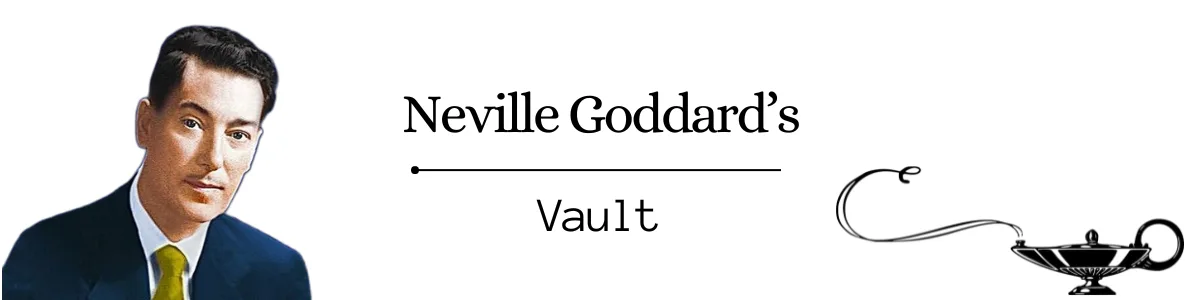 Neville Goddard's Vault banner